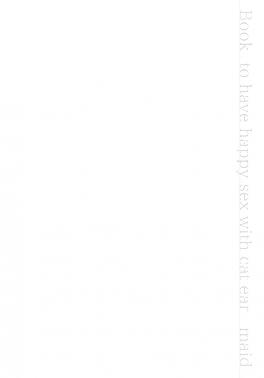 c97-tekkamaki-tetsuyama-kaya-moto-dorei-no-nekomimi-maid-to-shiawase-ecchi-suru-hon