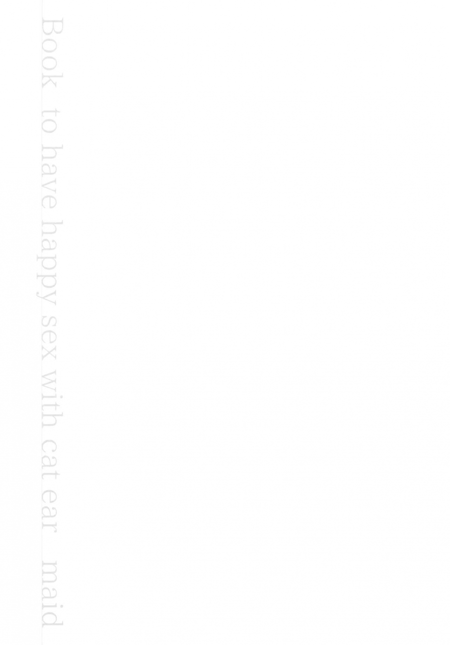 c97-tekkamaki-tetsuyama-kaya-moto-dorei-no-nekomimi-maid-to-shiawase-ecchi-suru-hon