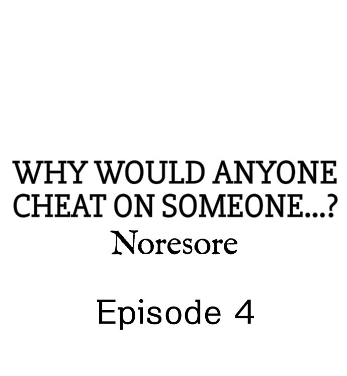 noresore-why-would-anyone-cheat-on-someone-chp-1-5-english