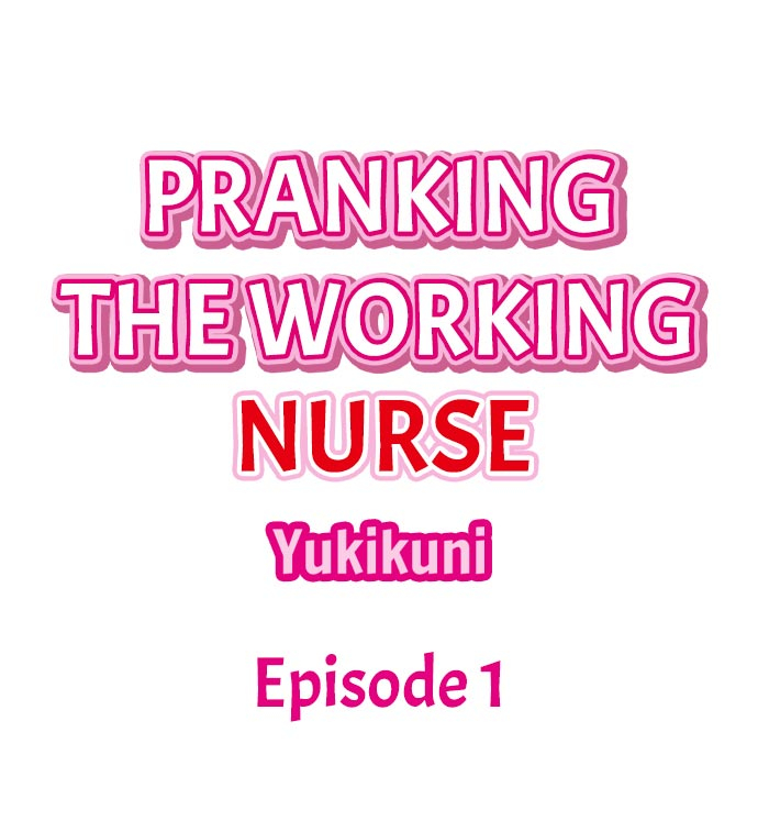 yukikuni-pranking-the-working-nurse-ch1-english-hentai-universe