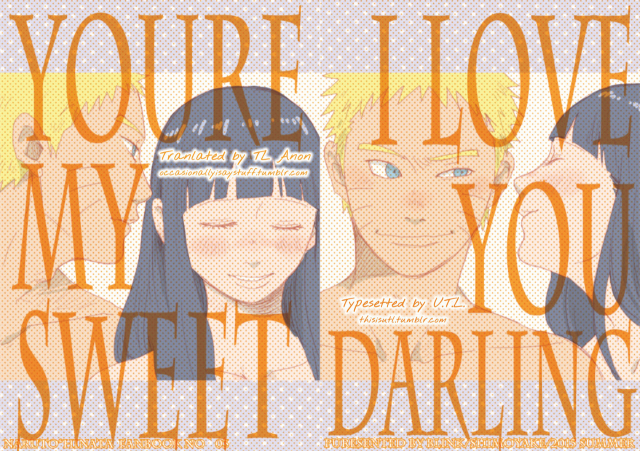 (C88) [blink (shimoyake)] YOUR MY SWEET - I LOVE YOU DARLING (Naruto) [English]_02