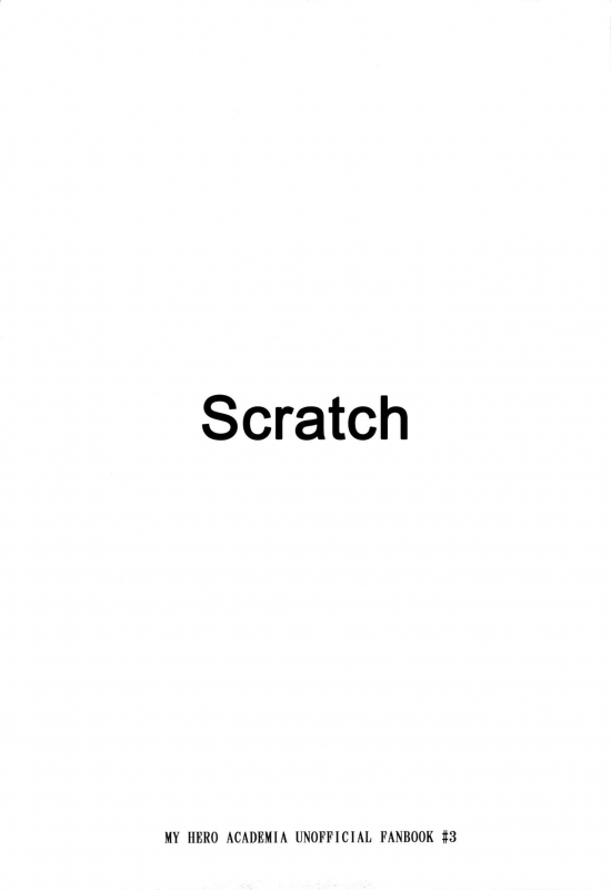 (C91) [Reisei Hormone (Soujiroh, Kikogaminata)] Scratch (My Hero Academia) [English] [Shotachan]_03