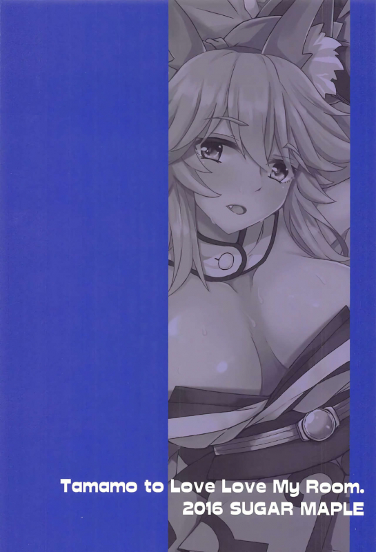 (C91) [SUGAR MAPLE (Yunodon)] Tamamo to Love Love My Room! (FateEXTRA) [English] [constantly]_21