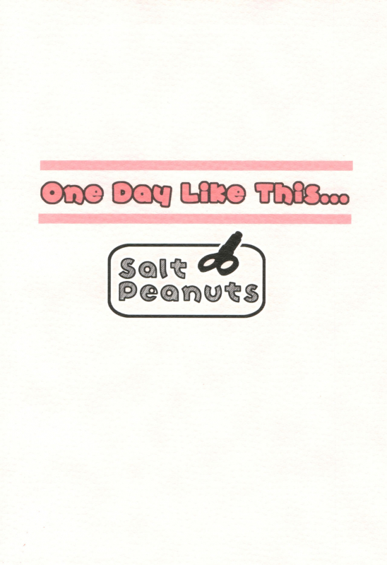 (C92) [Salt Peanuts (Niea)] One Day Like This… (Nichijou) [English] [ATF]_24