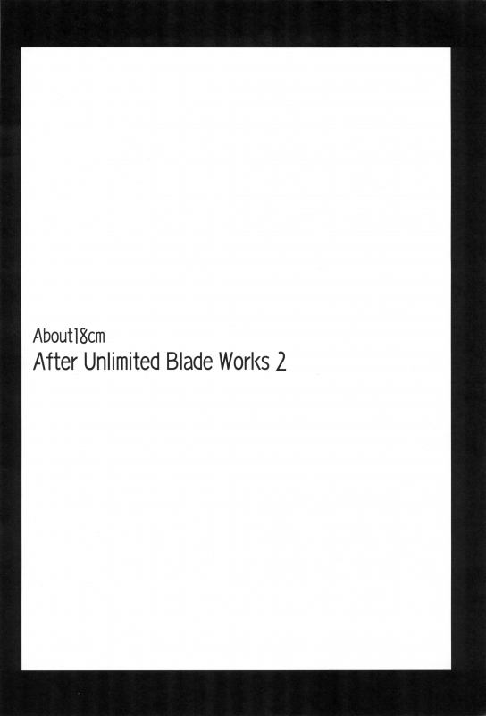 (SC32) [Inu Ringo, Nilitsu Haihan (Nilitsui)] About18cm 3rd (Fatestay night) [English] [CGrascal]_03