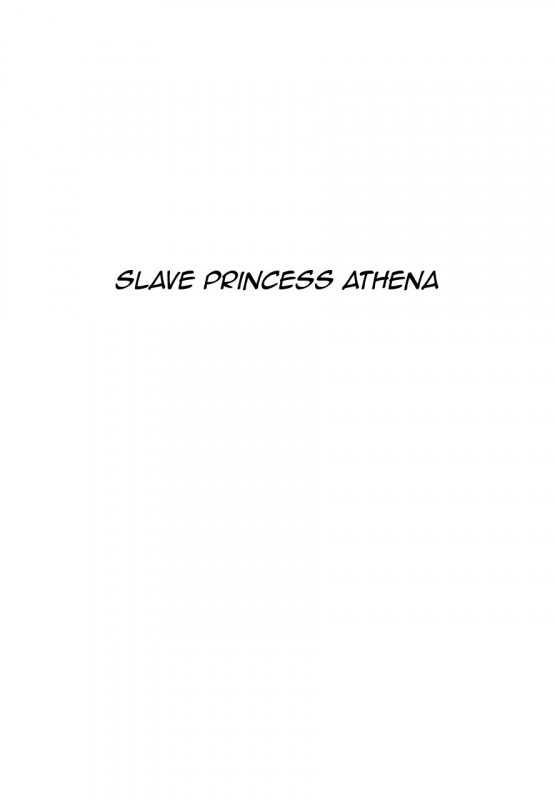 [Abura Katabura (Papipurin)] Dorei Oujo Athena (Athena) [English] [rookie84]_01