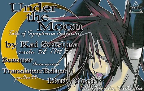 [Be There (Setsuna Kai)] Under the Moon (Tales of Symphonia) [English] [Trine]_01