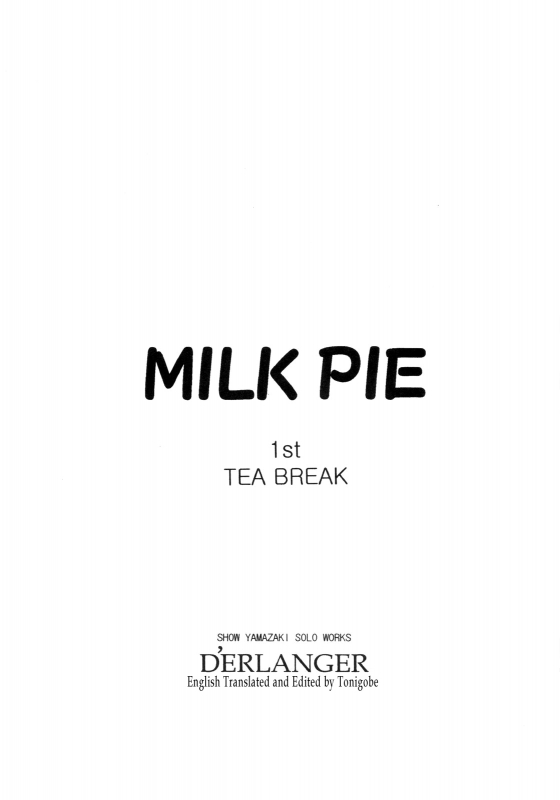 [D'ERLANGER (Yamazaki Show)] MILK PIE 1st TEA BREAK [English] [Tonigobe]_02