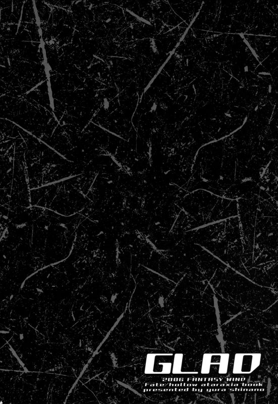 [FANTASY WIND (Shinano Yura)] GLAD (FateStay Night) [English]_02