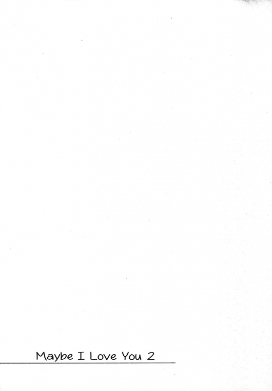 (COMIC1☆13) [FRAC (Motomiya Mitsuki)] Maybe I Love You 2 [English]_26