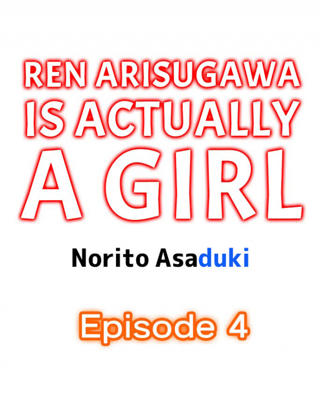 [Norito Asaduki] Ren Arisugawa Is Actually A Girl (Ch.1-65) [English]_027