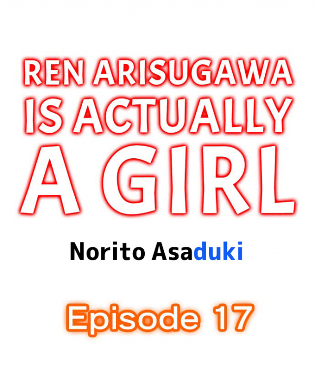 [Norito Asaduki] Ren Arisugawa Is Actually A Girl (Ch.1-65) [English]_149