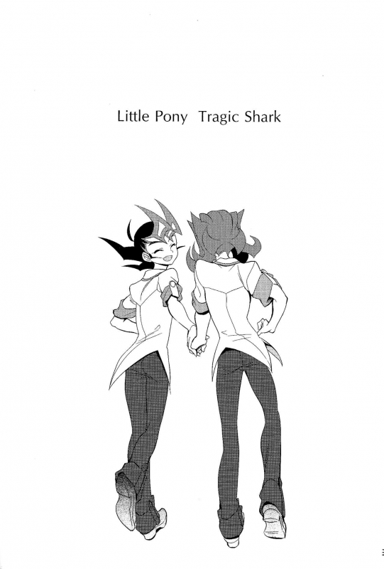 (C85) [Gokudou Daigensui (Kayama Noriaki)] Little Pony Tragic Shark (Yu-Gi-Oh_001