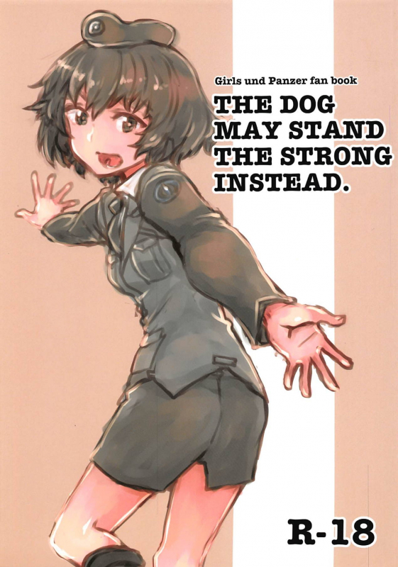 (Panzer Vor! 20) [Xikyougumi (Sukeya Kurov)] THE DOG MAY STAND THE STRONG _00