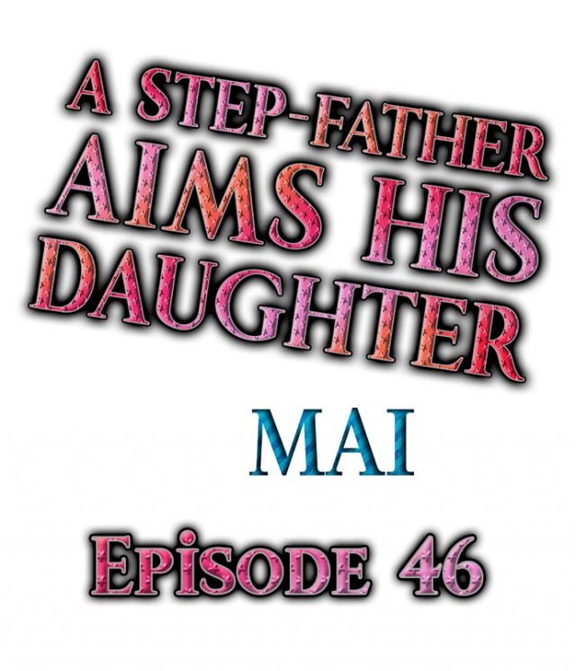 [MAI] A Step-Father Aims His Daughter (ENG 1-49)_590