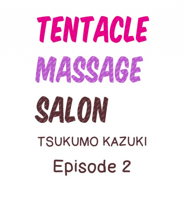 [Tsukumo Kazuki] Tentacle Massage Salon (Ongoing) (1-3) (English)_10