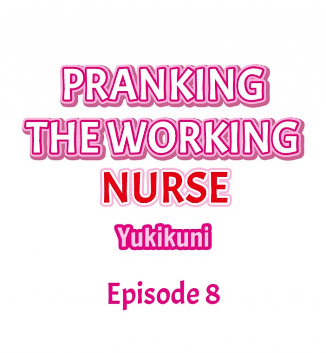 [Yukikuni] Pranking the Working Nurse (Complete) [English]_064