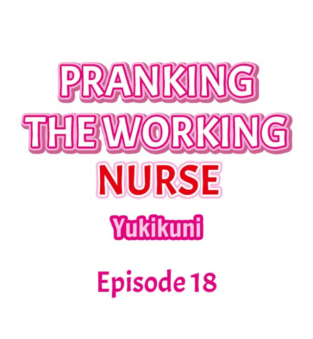 [Yukikuni] Pranking the Working Nurse Ch.1818 [Completed] [English] [Hentai Universe]_193