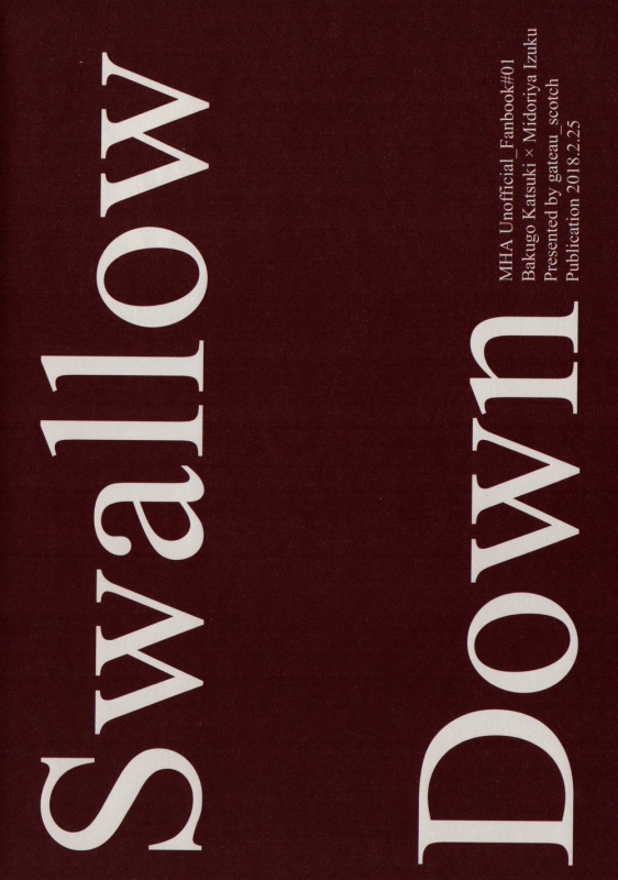 (Douyara Deban no Youda! 10) [Gateau Scotch (Amakuchi Lencon)] SwalloW DowN (Boku no Hero Academia) [English]_01