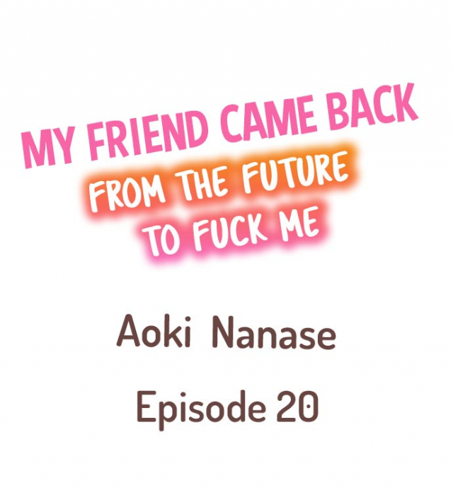 [Aoki Nanase] My Friend Came Back From the Future to Fuck Me (Ongoing) (Ch. 1 - 21)_172